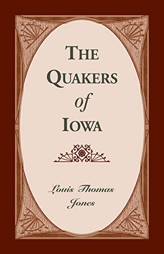 Quakers of Iowa [Paperback]