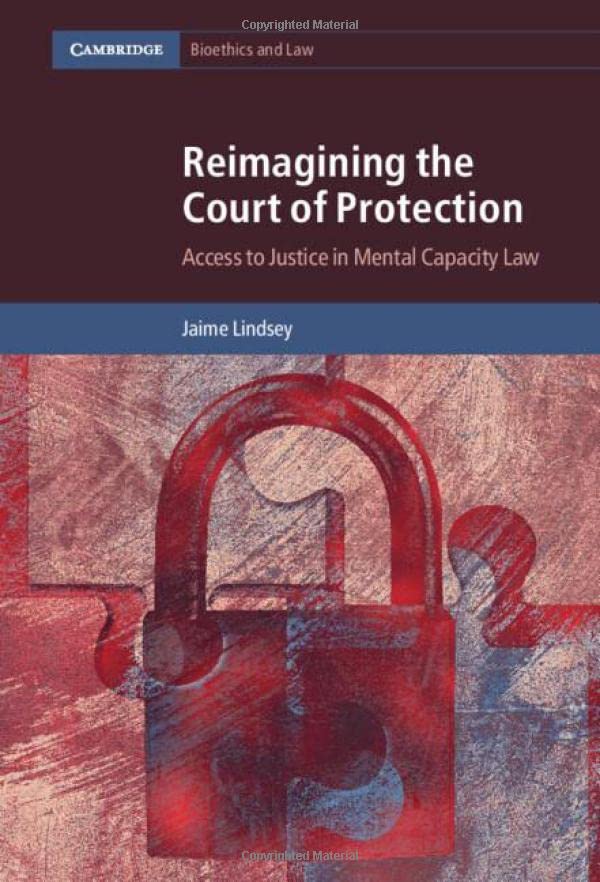 Reimagining the Court of Protection Access to Justice in Mental Capacity Law [Hardcover]