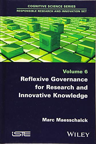 Reflexive Governance for Research and Innovative Knowledge [Hardcover]