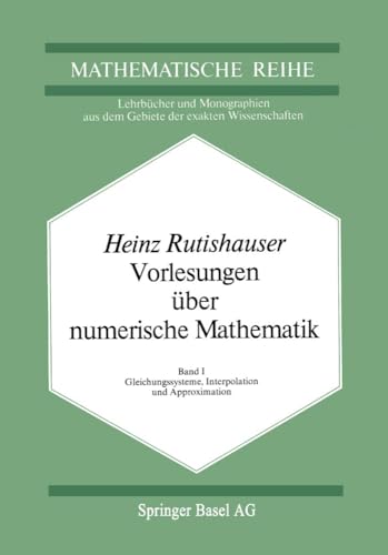 Vorlesungen ber Numerische Mathematik Band 1 Gleichungssysteme, Interpolation [Paperback]