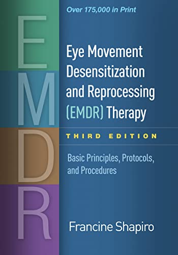 Eye Movement Desensitization and Reprocessing (EMDR) Therapy Basic Principles,  [Hardcover]