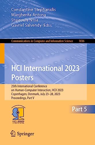 HCI International 2023 Posters 25th International Conference on Human-Computer  [Paperback]