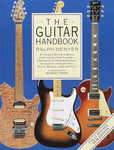 The Guitar Handbook A Unique Source Book for the Guitar Player - Amateur or Pro [Paperback]