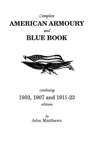 Complete American Armoury And Blue Book [Paperback]