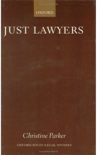 Just Lawyers Regulation and Access to Justice [Hardcover]
