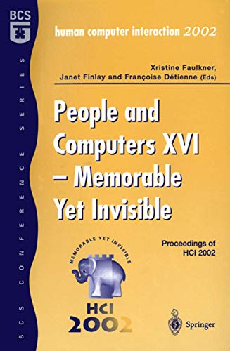 People and Computers XVI - Memorable Yet Invisible Proceedings of HCI 2002 [Paperback]