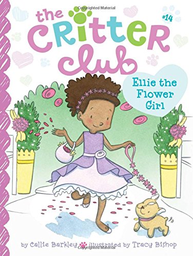 Ellie the Flower Girl [Paperback]