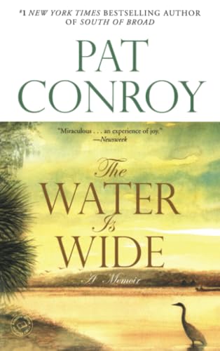 The Water Is Wide A Memoir [Paperback]
