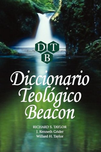 Diccionario Teologico Beacon (spanish Edition) [Hardcover]