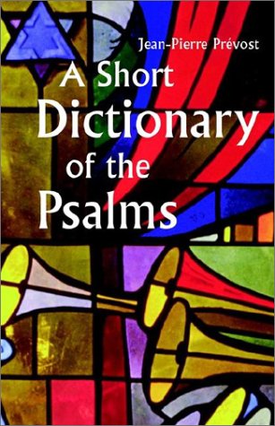 A Short Dictionary Of The Psalms [Paperback]