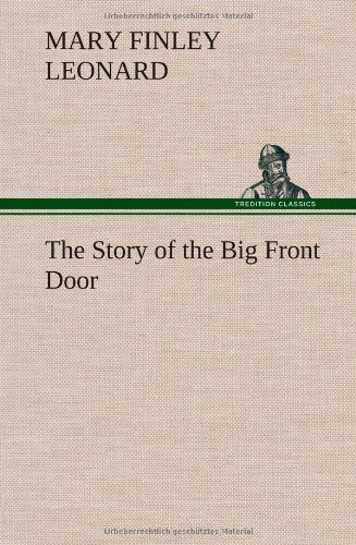 Story of the Big Front Door [Hardcover]
