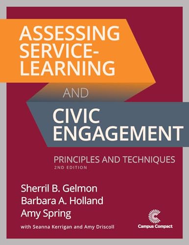 Assessing Service-Learning and Civic Engagement Principles and Techniques [Hardcover]