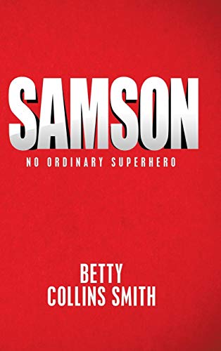 Samson  No Ordinary Superhero [Hardcover]