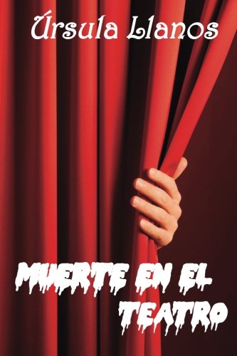 Muerte En El Teatro (spanish Edition) [Paperback]