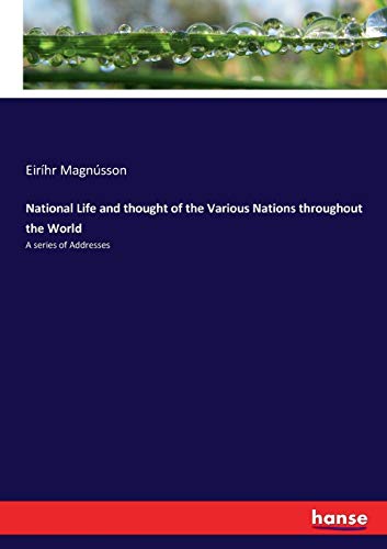 National Life and Thought of the Various Nations Throughout the World [Paperback]