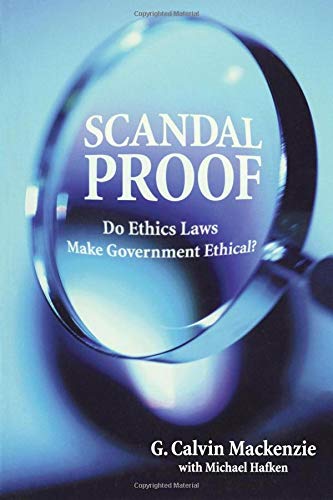 Scandal Proof Do Ethics Laws Make Government Ethical [Paperback]
