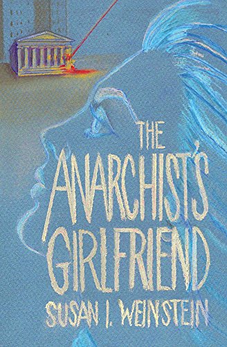 The Anarchist's Girlfriend [Paperback]