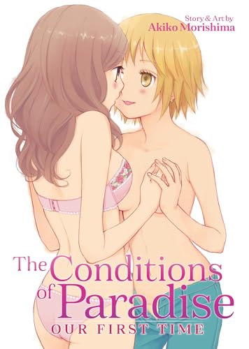 The Conditions of Paradise Our First Time [Paperback]