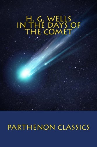 In The Days Of The Comet (parthenon Classics) [Paperback]