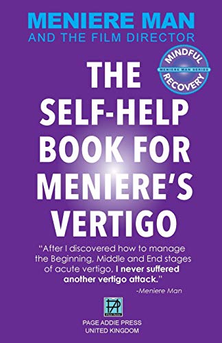 Meniere Man. The Self-Help Book For Meniere's Vertigo. [Paperback]