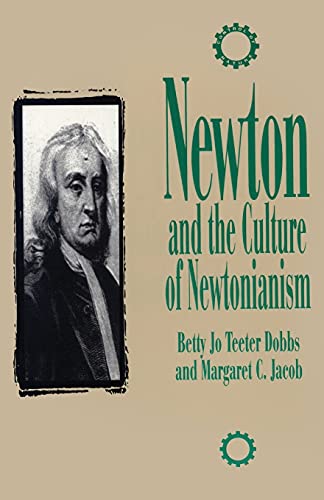 Newton and the Culture of Newtonianism [Paperback]