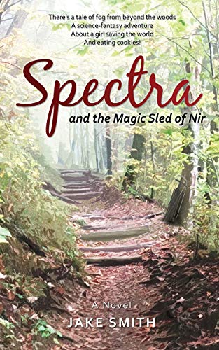 Spectra and the Magic Sled of Nir [Paperback]