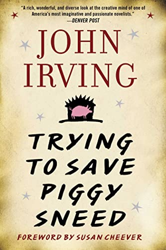 Trying to Save Piggy Sneed [Paperback]