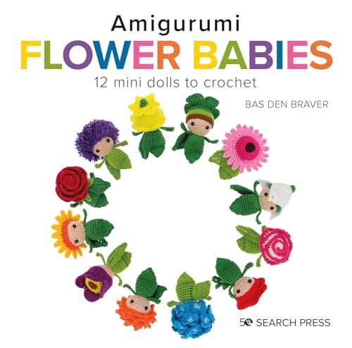 Amigurumi Flower Babies 12 mini dolls to crochet [Hardcover]