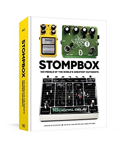 Stompbox 100 Pedals of the World's Greatest Guitarists [Hardcover]