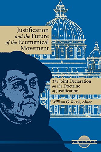 Justification And The Future Of The Ecumenical Movement The Joint Declaration O [Paperback]
