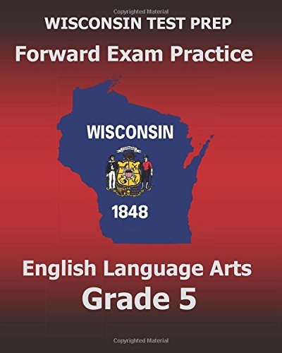Wisconsin Test Prep Forward Exam Practice English Language Arts Grade 5 Covers  [Paperback]