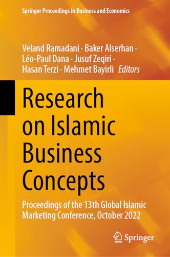 Research on Islamic Business Concepts Proceedings of the 13th Global Islamic Ma [Hardcover]