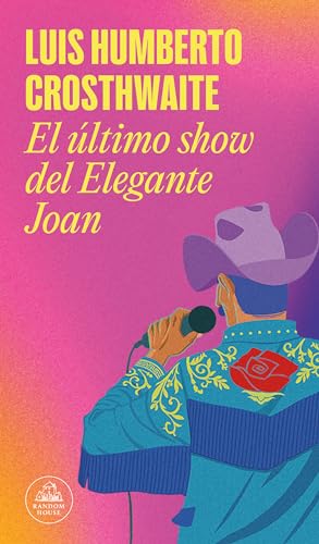 El ltimo show del Elegante Joan / Elegant Joan's Final Show [Paperback]