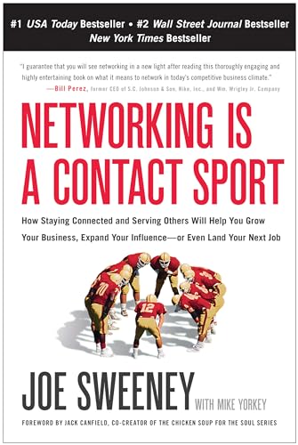 Networking is a Contact Sport How Staying Connected and Serving Others Will Hel [Paperback]