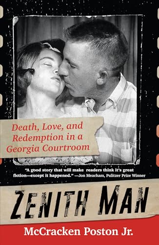 Zenith Man Death, Love, and Redemption in a Georgia Courtroom [Hardcover]