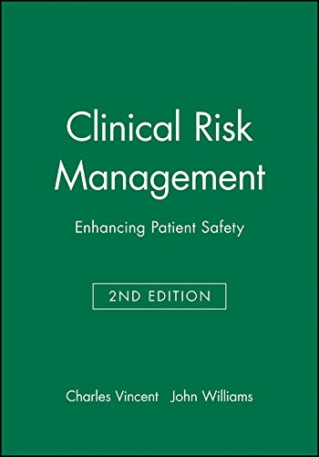 Clinical Risk Management Enhancing Patient Safety [Hardcover]
