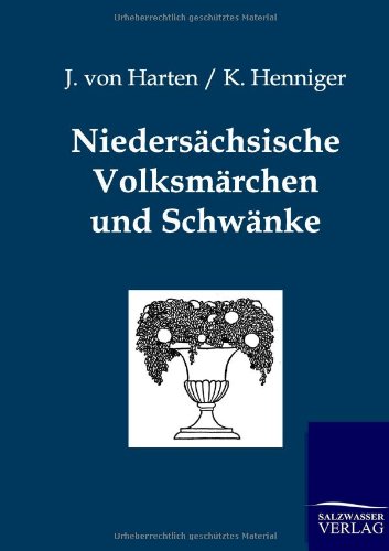 Nieders Chsische Volksm Rchen Und Schw Nke (german Edition) [Paperback]