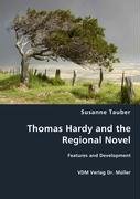 Thomas Hardy And The Regional Novel [Paperback]