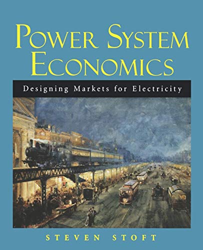 Power System Economics Designing Markets for Electricity [Paperback]