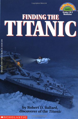 Scholastic Reader Level 4 Finding the Titanic [Paperback]