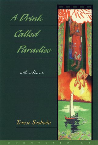 A Drink Called Paradise A Novel [Hardcover]