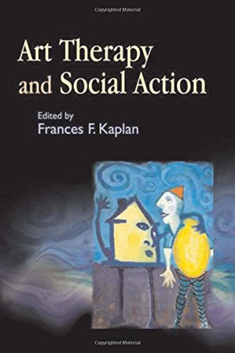 Art Therapy and Social Action [Paperback]