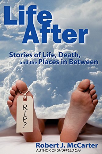 Life After Stories Of Life, Death, And The Places In Between [Paperback]