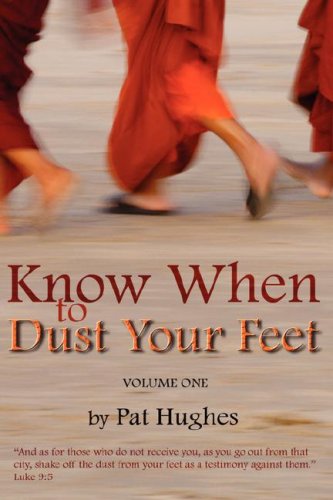Know When to Dust Your Feet 1 [Hardcover]