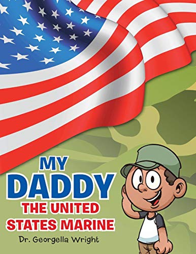 My Daddy The United States Marine [Paperback]