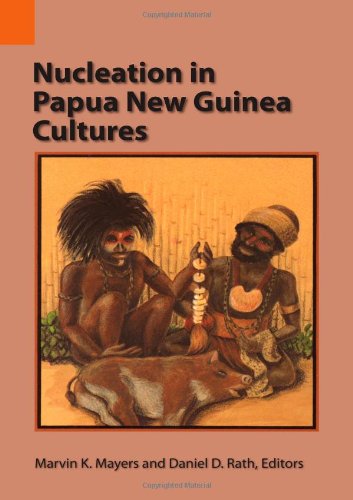 Nucleation in Papua New Guinea Cultures [Paperback]