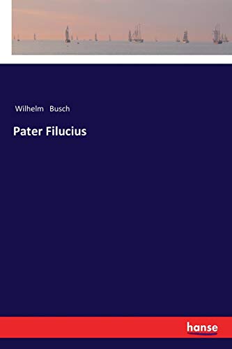 Pater Filucius [Paperback]