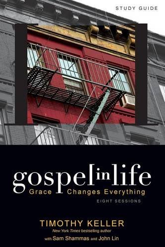 Gospel In Life Study Guide Grace Changes Everything [Paperback]