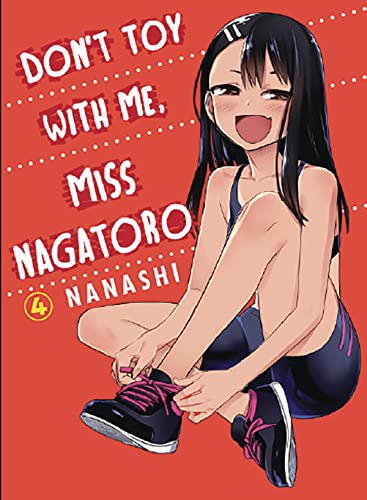 Don't Toy With Me, Miss Nagatoro 4 [Paperback]