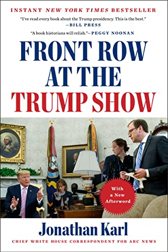 Front Row at the Trump Show [Paperback]